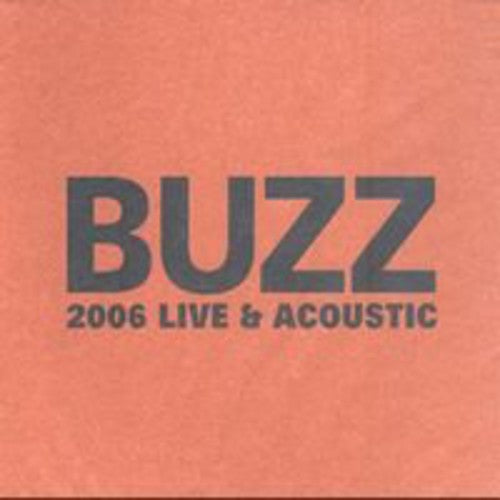 the album cover for Buzz - Live & Acoustic