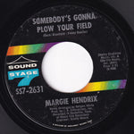 Margie Hendrix : Somebody's Gonna Plow Your Field / (I've Got) Your Mama's Recipe (7", Single, Styrene, Mon)