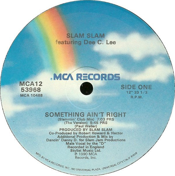 Slam Slam Featuring Dee C. Lee : Something Ain't Right (12", Single)