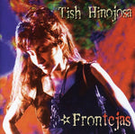 the album cover for Tish Hinojosa - Frontejas