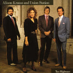 the album cover for Alison Krauss - Two Highways