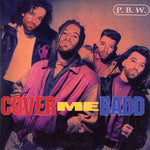 P. B. W.* : Cover Me Badd (CD, Mixed)