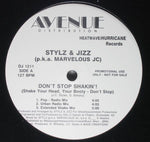 Stylz & The J.I.Z. : Don't Stop Shakin'! / I Can't Take The Power (12", Single, Promo)