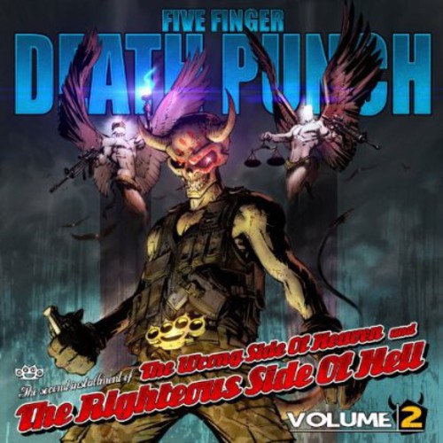 the album cover for Five Finger Death Punch - Wrong Side Of Heaven & Righteous Side Of Hell 2