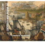 the album cover for Camerata Trajectina - Peace of Utrecht