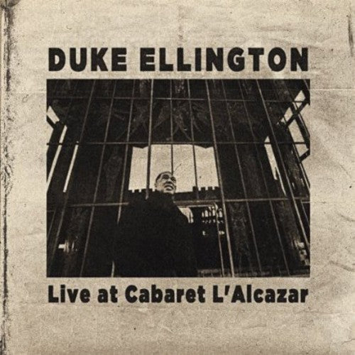 the album cover for Duke Ellington - Live at Cabaret L'alcazar