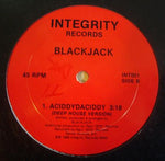 Blackjack (11) : There's Something Funky In My House / Aciddydaciddy (12")