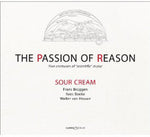 the album cover for Sour Cream - Passion of Reason