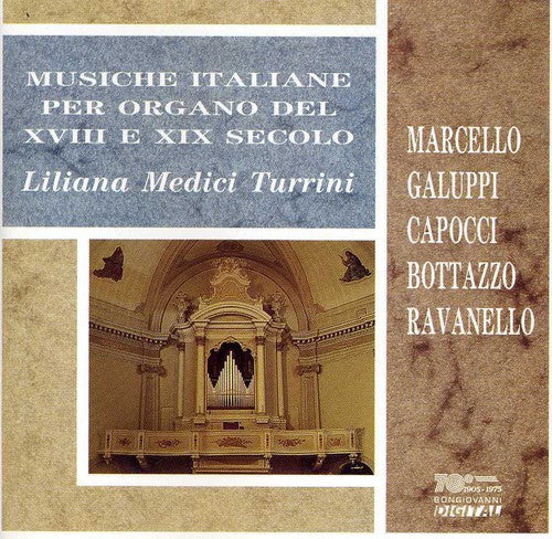 the album cover for Liliana Medici Turrini - Musiche Italiane Per Organo Del Xviii E Xix Sec