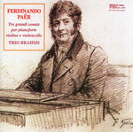 the album cover for Trio Brahms - Tre Grandi Sonate