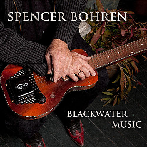the album cover for Spencer Bohren - Blackwater Music