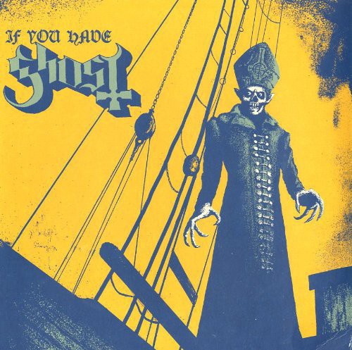 Ghost - If You Have Ghost (Vinyl)