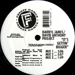 Darryl James / David Anthony Project* : Buddah / It's Gettin' Bigger (12")