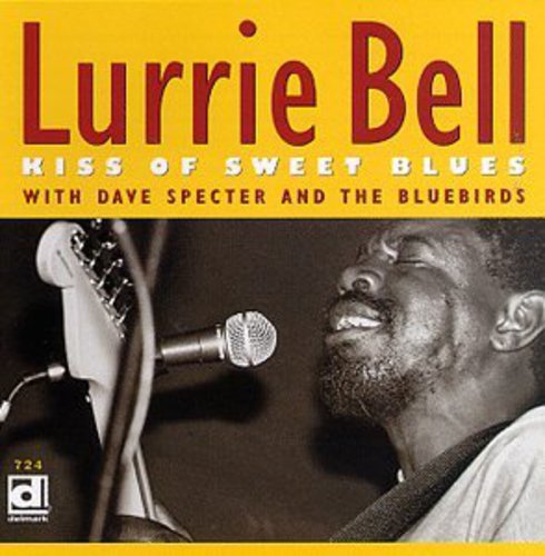 Lurrie Bell - Beso de dulce blues (CD)