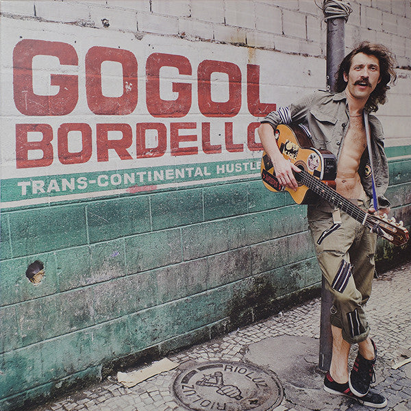 Gogol Bordello : Trans-Continental Hustle (2xLP, Album)