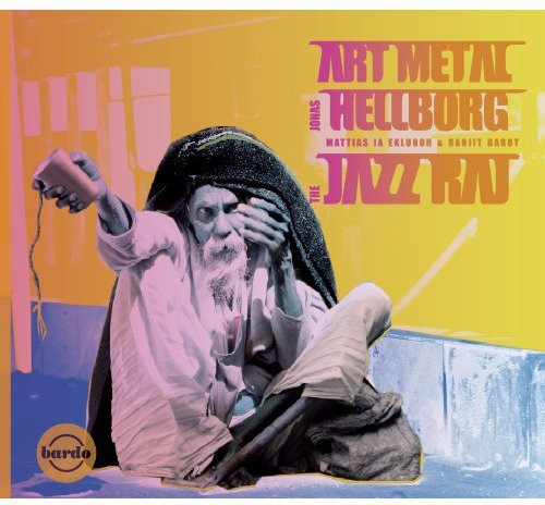 the album cover for Jonas Hellborg - The Jazz Raj