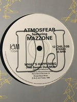 Atmosfear Featuring Mazzone : What's Happening (12")