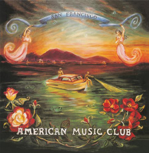 American Music Club - San Francisco (Vinyl)