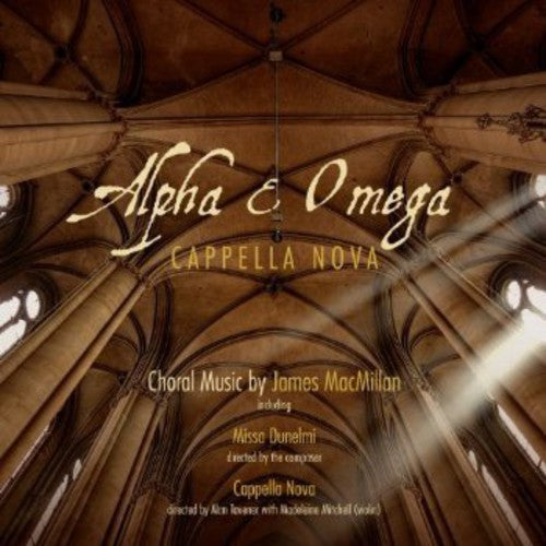the album cover for James MacMillan - Alpha & Omega