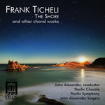 Pacific Symphony Orchestra - Shore & Other Choral Works (CD)