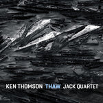 the album cover for Ken Thomson - Thaw