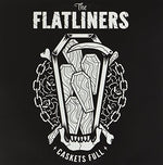the album cover for The Flatliners - Caskets Full