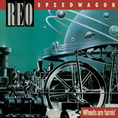 the album cover for REO Speedwagon - Wheels Are Turnin