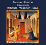 the album cover for Milhaud / Manfred Reuthe - Piano Music