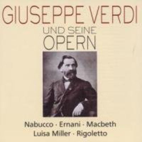 the album cover for Verdi / Spiess / Gazal / Cifrone / Pauluzzo - Verdi & His Operas: Nabucco Ernani 1 / MacBeth