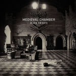 Black Knights - Medieval Chambe (Vinyl)