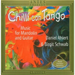 the album cover for Daniel Ahlert - Chilli Con Tango: Music for Mandolin & Guitar / Various