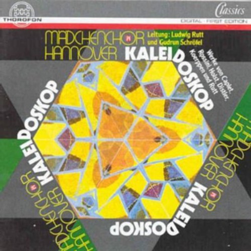 the album cover for Mädchenchor Hannover - Kaleidoscope