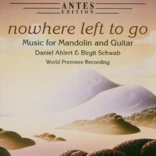 the album cover for Daniel Ahlert - Nowhere Left to Go