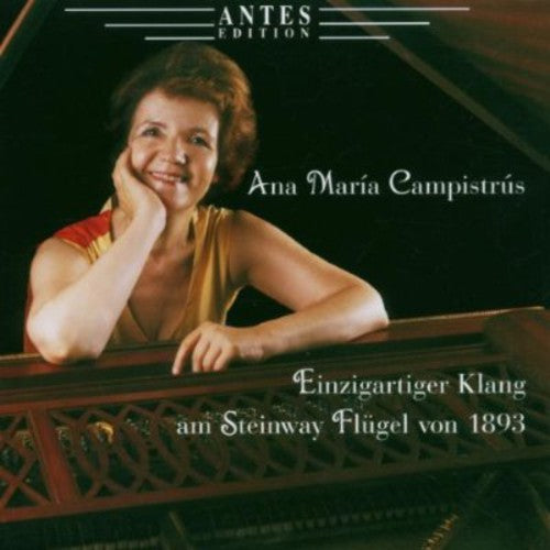 the album cover for Ana MarÃa Campistrús - Piano Music / Sonata Op 120 / Sonata Op 27