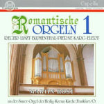 the album cover for Martin Rost - Romantic Organ Works 1