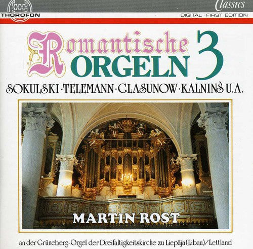the album cover for Martin Rost - Romantic Organ 3
