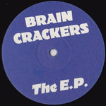 Brain Crackers : The E.P. (12", EP)