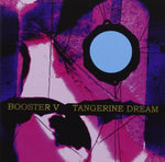 Tangerine Dream - Booster V (CD)