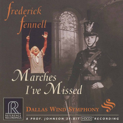 Frederick Fennell - Marches I've Missed (CD)