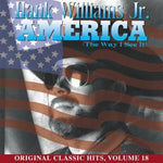 Hank Williams Jr. - América (Como yo la veo) (18 éxitos clásicos originales) (CD)
