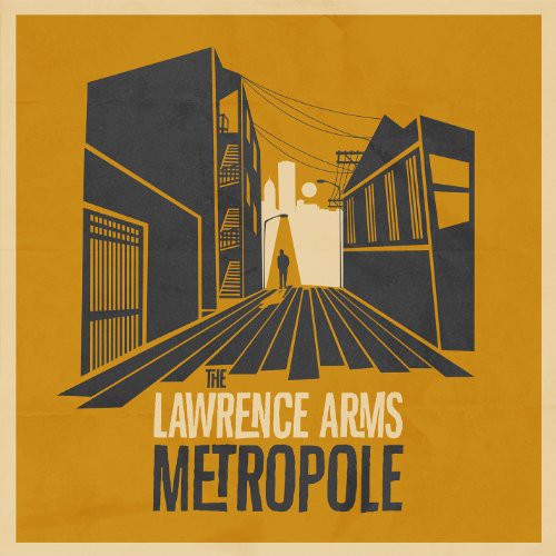 The Lawrence Arms - Metropole (Vinilo)
