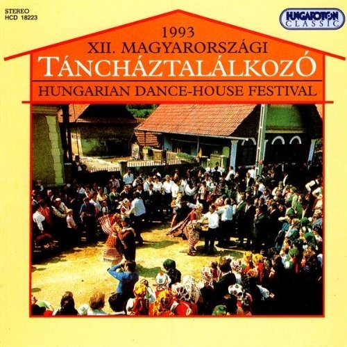 the album cover for Hungarian Dance House Festival 1993 / Various - Hungarian Dance House Festival 1993
