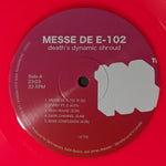 Death's Dynamic Shroud* : Messe de E-102 (12", EP, Pin)