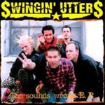 the album cover for Swingin' Utters - Sounds Wrong Ep