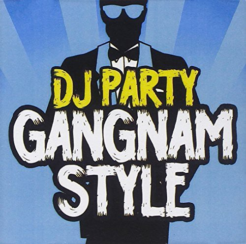 the album cover for Dj Party - Gangnam Style (Mod)