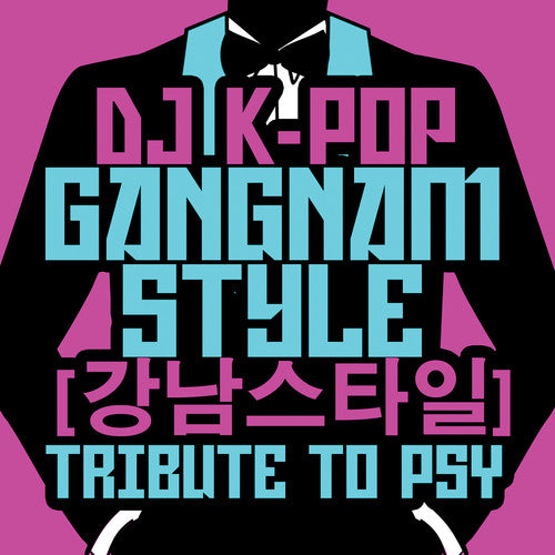 the album cover for Various Artists - Gangnam Style: Tribute to Psy