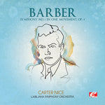 the album cover for Barber - Symphony No. 1 in One Movement