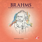 the album cover for Brahms - Es Ist Ein Ros Entsprungen for Organ