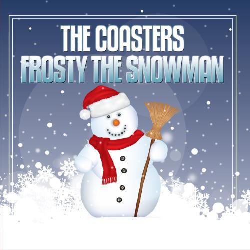 The Coasters - Frosty el muñeco de nieve (CD)