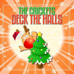 the album cover for Crickets - Deck the Halls